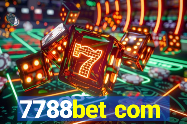 7788bet com